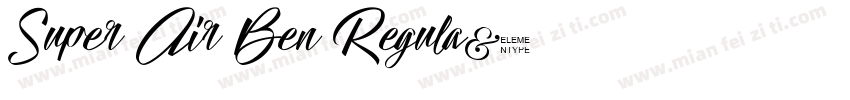 Super Air Ben Regula字体转换